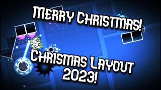 I Wanna Kill Santa Claus Layout: A Christmas Celebration! Geometry Dash 2.2