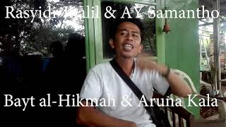 "Hikmah dan Gerakan Budaya", Diskusi Rasyid, Jhalil & Ahmad Y Samantho