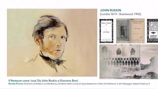 Dialoghi in Curia. Il Restauro come ‘cura’ da John Ruskin a Giacomo Boni