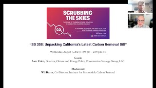 SB 308: Unpacking California's Latest Carbon Removal Bill