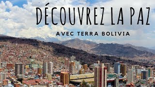 Voyage Bolivie : découvrez La Paz, capitale la plus haute du monde