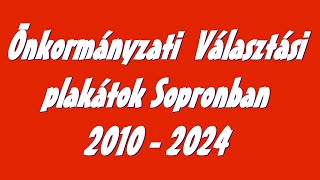 Önkormányzati választási plakátok, Sopronban 2010 2024