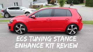 MK7 GTI ECS Tuning Stance Enhance Kit Review