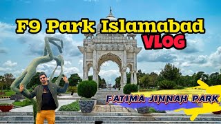 F9  Park Islamabad Vlog  |  Fatima jinnah Park Complete Tour