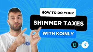 How To Do Your ShimmerEVM Crypto Taxes FAST With Koinly