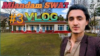 Miandam SWAT in 3rd vlog viral / Abid bhai