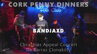 BANDJAXD | The Chase | Cork Penny Dinners De Barras