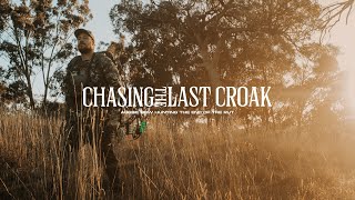 Chasing The Last Croak - Aussie Bow Hunting The End Of The Rut