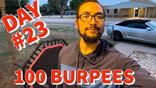 Watch me do 100 burpees Day #23