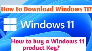 Where to download windows 11 ISO? || Where to buy windows 11 product key?