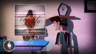 Tep No  –  Is It Too Much That I'm Asking For