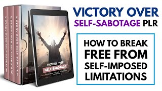 Victory Over Self-Sabotage PLR Review Demo Bonus - Beand New High-Quality Selp-Help PLR