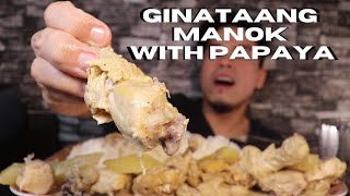 GINATAANG MANOK WITH PAPAYA MUKBANG