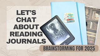 Reading Journals: Ideas and Prepping for 2025