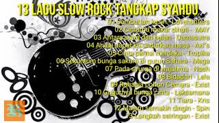 Paling Top 12 Lagu slow rock tangkap syahdu