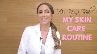 Skincare Routine By Dr Nina Bal 💕 Dr Nina Bal shares her Skincare Routine and Skincare Tips.