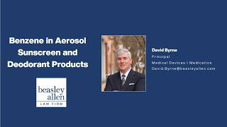 Benzene in Aerosol Sunscreen and Deodorant Products Webinar