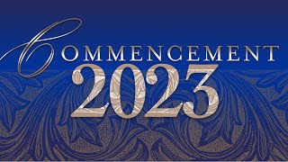 Graduate Commencement 2023 | 7 p.m.