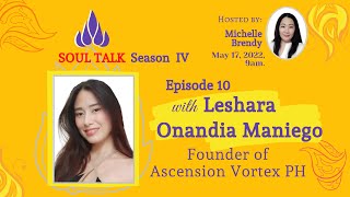 SOUL TALK: LESHARA ONANDIA MANIEGO