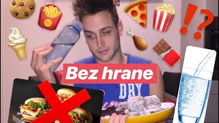 40 SATI BEZ HRANE(nije Click Bait)