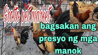 Grotto pet market, bagsakan ang presyo ng mga manok.