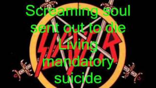 Slayer Mandatory Suicide(With Lyrics).wmv