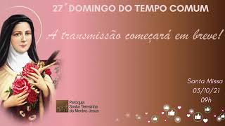 27º Domingo do Tempo Comum | Santa Missa 9h