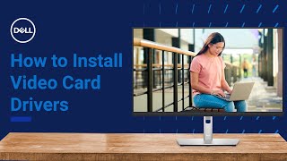 How to Install and Update Video Card Drivers Windows 11 (Official Dell Tech Support)