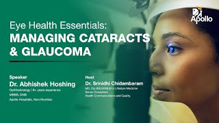 Eyes Health Essentials | Managing Cataracts & Glaucoma