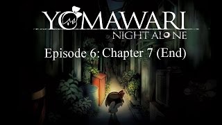 MURDER HANDS!!! Yomawari: Night Alone - Final Episode (Chapter 7)