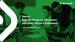 Webinar RST: Régimen Simple de Tributación para Artes, Oficios y Profesiones