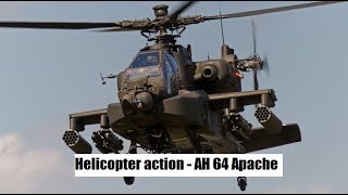 Helicopter action - AH 64 Apache