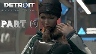 DETROIT BECOME HUMAN PC Gameplay Walkthrough | Part 10 | On The Run [1080p HD] - No Commentary