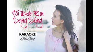 KARAOKE | Tôi đưa Em Sang Sông | Kiều Trang