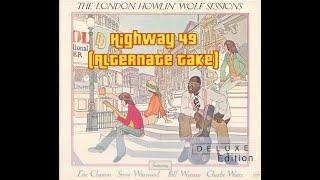 Howlin' Wolf Sessions - Highway 49 (Alternate Take)