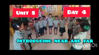 Term 1/Unit 8/Day 4/Introducing near and far/English Ennum Ezhuthum