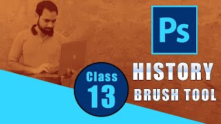 Adobe Photoshop History Brush Tool Tutorial in Urdu for Beginners