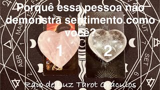 Porquê ele(a) não demonstra sentimento como vc? O que impede? Ainda demonstrará?#tarotonline✨✨✨✨✨✨✨✨