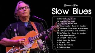 Slow Blues | Best Slow Blues Songs | Blues Music Playlist