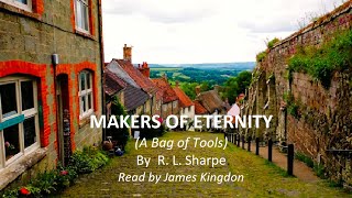 Makers of Eternity  - R L Sharpe - Read by James Kingdon