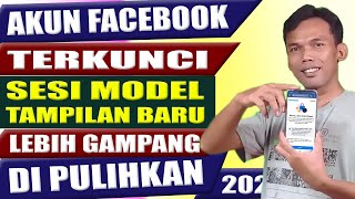 AKUN FACEBOOK TERKUNCI SESI MODEL TAMPILAN BARU KONFIRMASI IDENTITAS FB