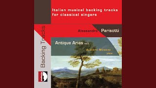 Arie antiche, Vol. 3 (Excerpts) : No. 24, Si bella mercede (After Vinci) (Backing Track)