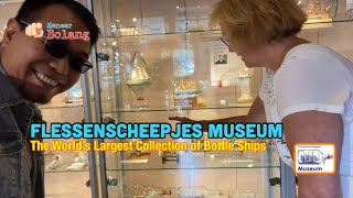 Flessenscheepjes Museum 🇳🇱 The World’s Largest Collection of Bottle Ships in Enkhuizen