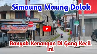 🔴Simaung Maung Dolok, kenang Kenangan Masa lampau Di Tarutung ‼️