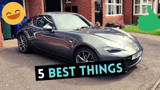 5 Best Things About My Car | Mazda MX-5 Miata RF