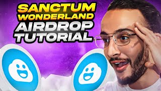 Sanctum Wonderland Airdrop Tutorial [Solana Ecosystem Airdrops]