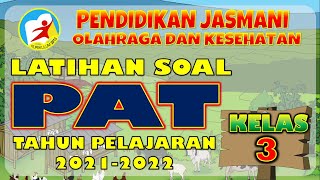 LATIHAN SOAL PAT PJOK KELAS 3