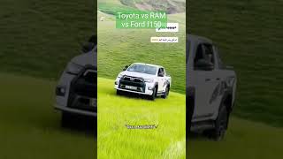 Toyota hilux vs RAM vs Ford F150