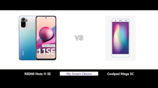 A Detailed Comparison of REDMI Note 11 SE VS Coolpad Mega 5C | My Smart Choice