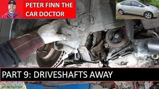 How to replace Toyota Prius 1.5 engine. Years 2002 to 2009. PART 9: Driveshafts away